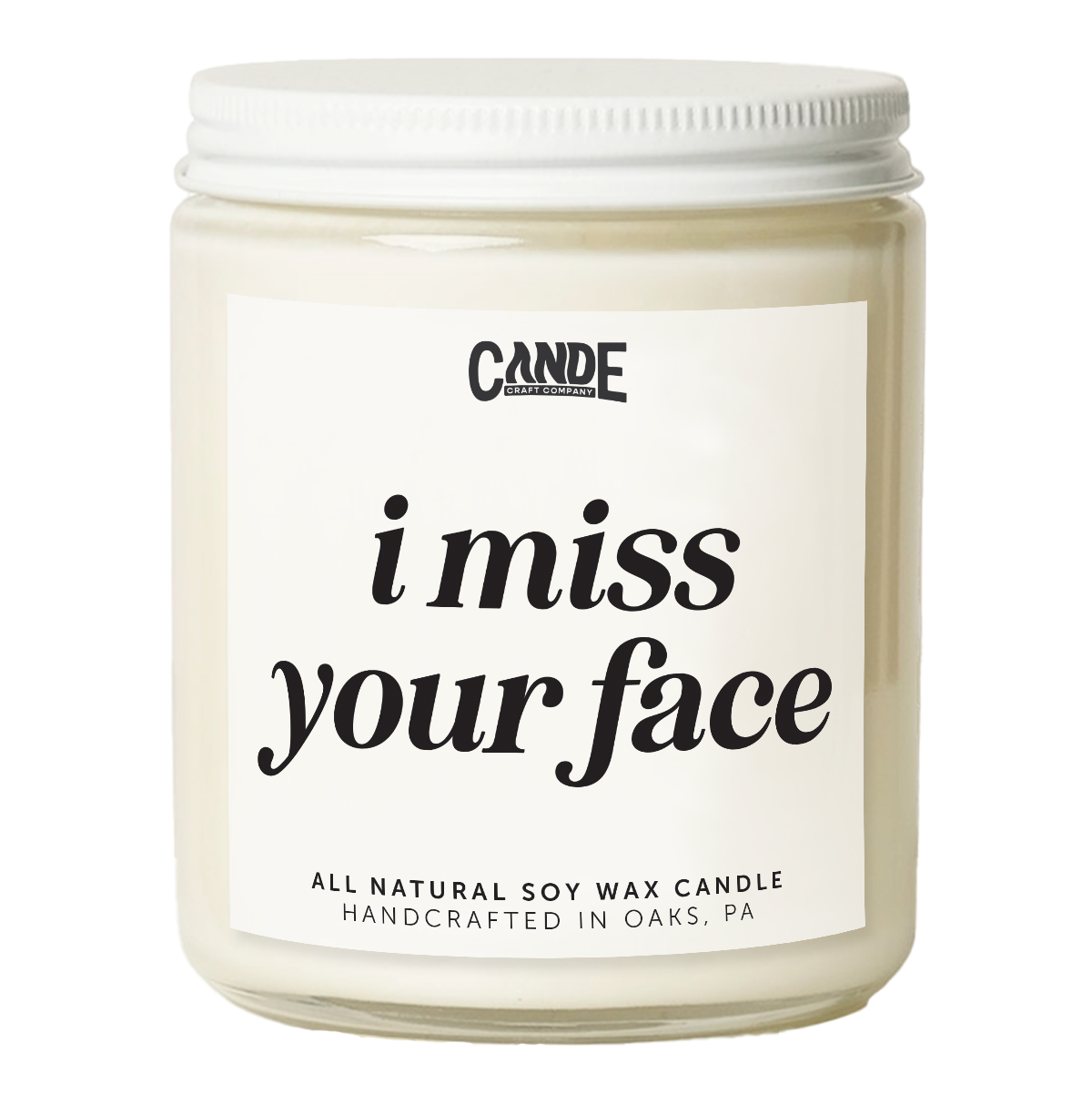 I Miss Your Face Candle