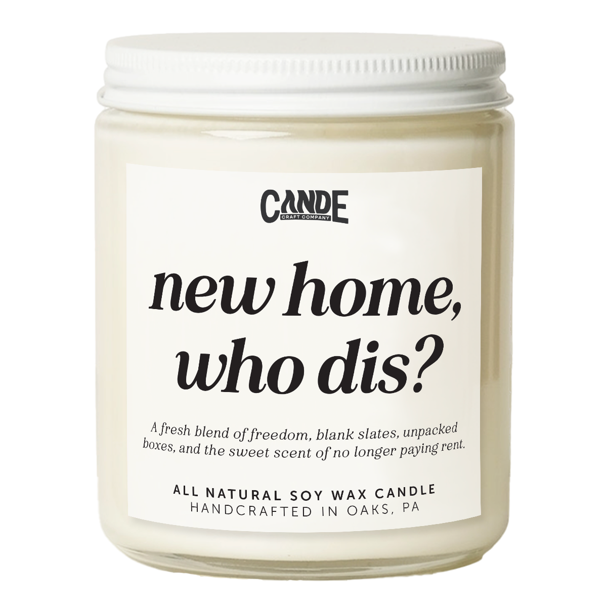 New Home Who Dis? Candle