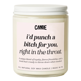 I'd Punch a Bitch for You Candle
